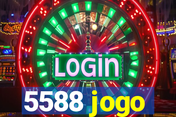 5588 jogo